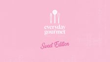 Everyday Gourmet: Sweet Edition