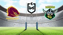 Brisbane Broncos vs. Canberra Raiders